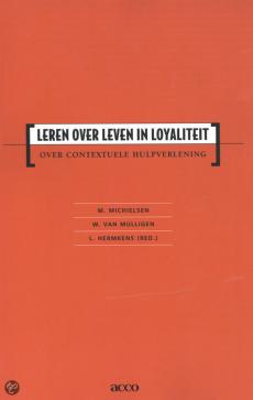 Leren over leven in loyaliteit: over contextuele hulpverlening